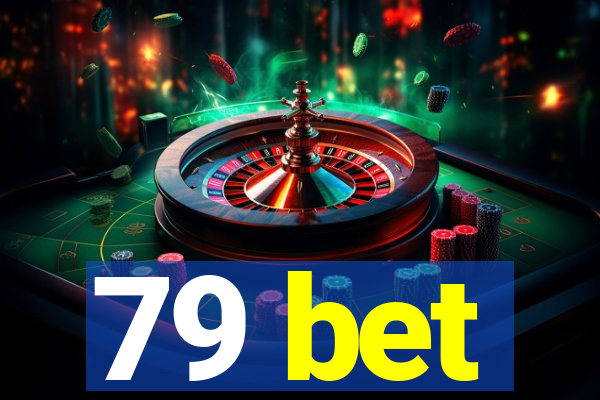 79 bet